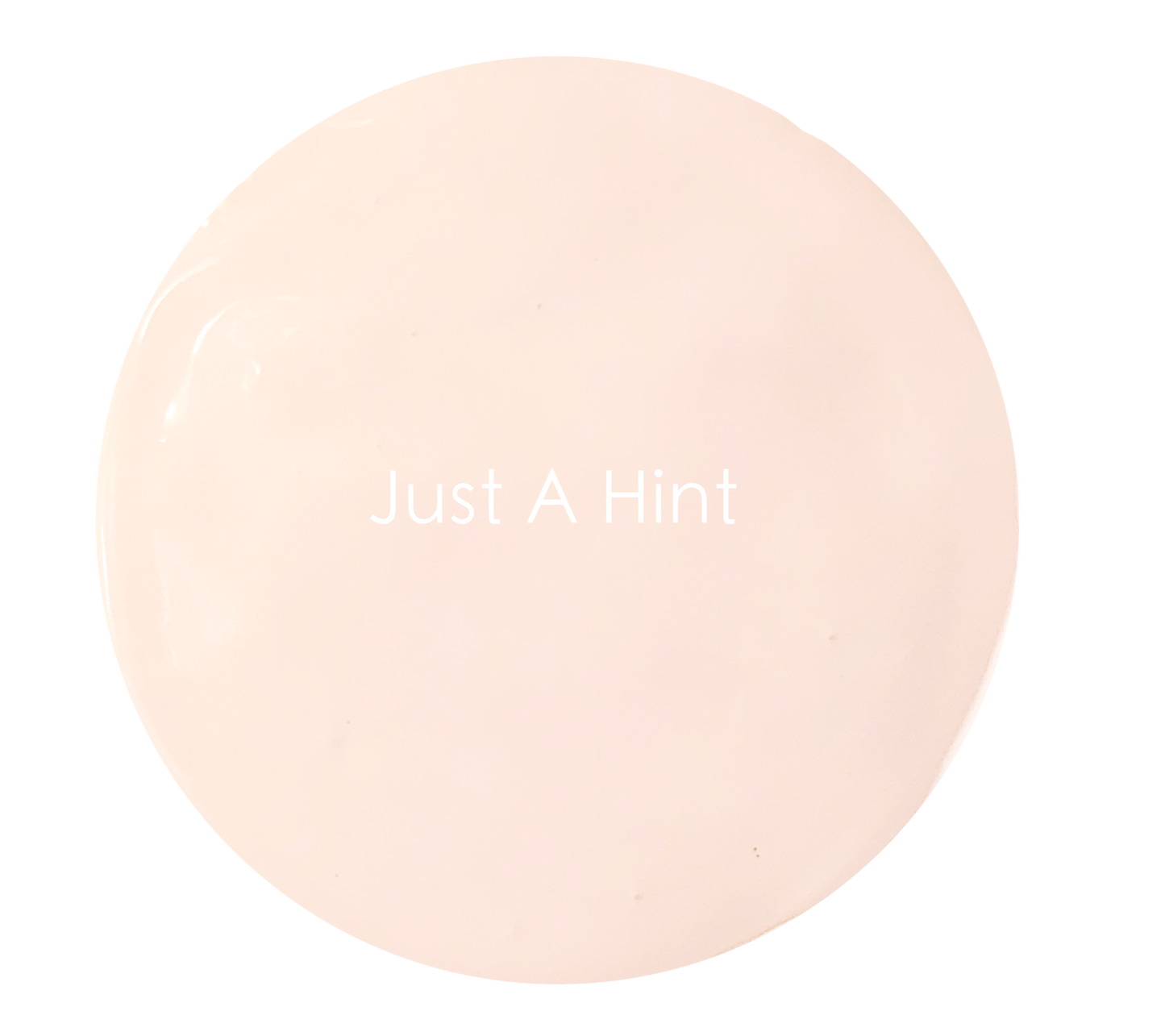 Just a Hint - Premium Chalk Paint